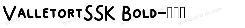 ValletortSSK Bold字体转换